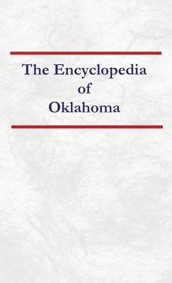 Encyclopedia of Oklahoma B0DN79NG9Y Book Cover