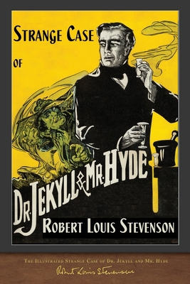 The Illustrated Strange Case of Dr. Jekyll and ... 1950435997 Book Cover