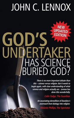 God's Undertaker: Has Science Buried God? 0745953719 Book Cover