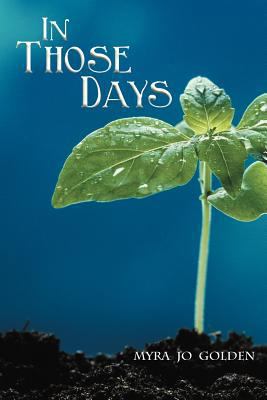 In Those Days 1449771343 Book Cover