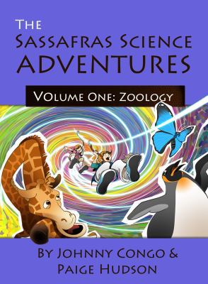 The Sassafras Science Adventures: Volume One: Z... 1935614207 Book Cover