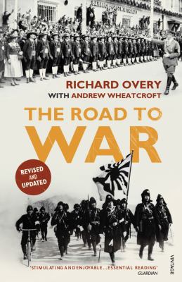 The Road to War: The Origins of World War II 1845951301 Book Cover