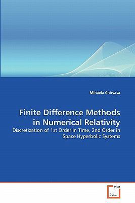 Finite Difference Methods in Numerical Relativity 3639288106 Book Cover