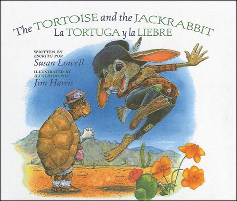 The Tortoise and the Jackrabbit/La Tortuga y La... 075697254X Book Cover