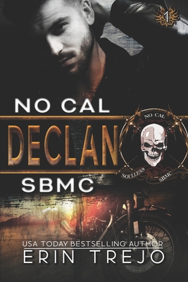 Declan: Soulless Bastards MC Book 1 1723099732 Book Cover