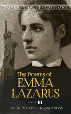 The Poems of Emma Lazarus, Volume II, Volume 2:... 0486786439 Book Cover