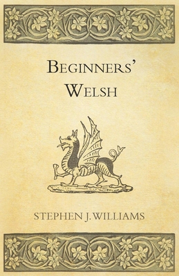 Beginners' Welsh 1447464508 Book Cover
