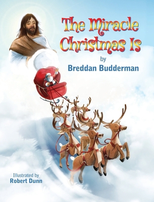 The Miracle Christmas Is 1736753959 Book Cover