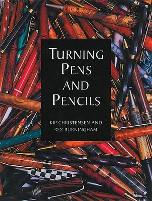 Turning Pens and Pencils B00KEUULFK Book Cover