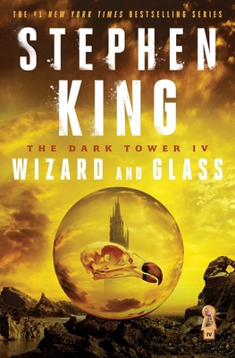 The Dark Tower IV: Wizard and Glass 1501143557 Book Cover