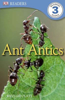 DK Readers L3: Ant Antics 0756689333 Book Cover