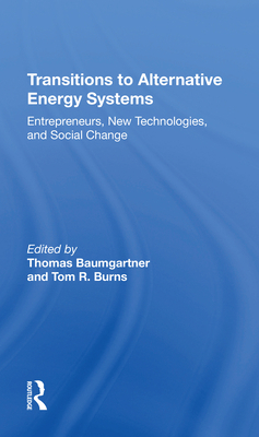 Transitions to Alternative Energy Systems: Entr... 036721508X Book Cover
