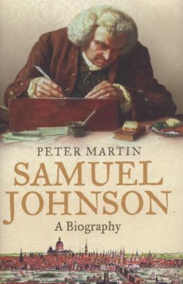 Samuel Johnson: A Biography 0297607197 Book Cover