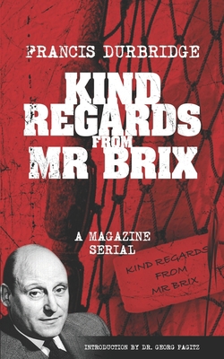 Kind Regards From Mr Brix 1915887240 Book Cover