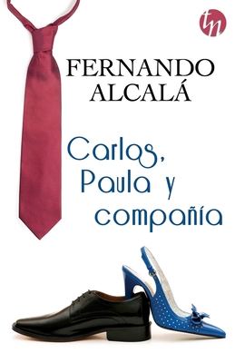 Carlos, Paula y compañía [Spanish] 8468761621 Book Cover