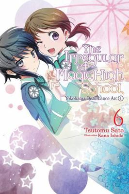 The Irregular at Magic High School, Vol. 6 (Lig... 031639033X Book Cover
