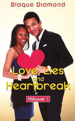 Love, Lies and Heartbreak: Volume 1 1547049855 Book Cover