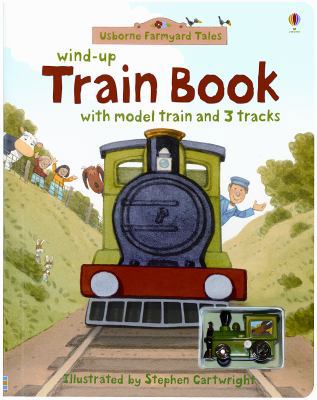 Wind-Up Train Book [With Model Train & 3 Tracks] 0794521924 Book Cover