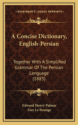 A Concise Dictionary, English-Persian: Together... 116477123X Book Cover