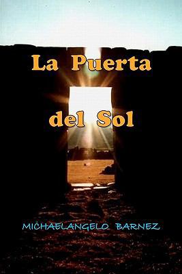 La Puerta del Sol: El Poder del Amor [Spanish] 1453891129 Book Cover