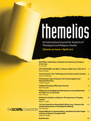 Themelios, Volume 42, Issue 1 1532632045 Book Cover