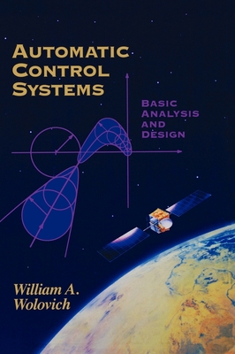 Automatic Control Systems: Basic Analysis and D... 0030237734 Book Cover