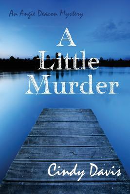 A Little Murder 1622510011 Book Cover