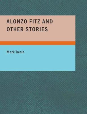 Alonzo Fitz and Other Stories [Large Print] 1434678717 Book Cover