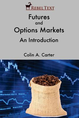 Futures and Options Markets: An Introduction 0615703151 Book Cover