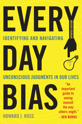 Everyday Bias: Identifying and Navigating Uncon... 1442258659 Book Cover