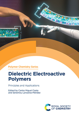 Dielectric Electroactive Polymers: Principles a... 1837675317 Book Cover