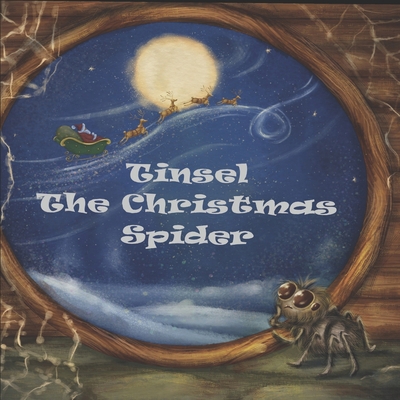 Tinsel The Christmas Spider B0CKLZZ3RP Book Cover