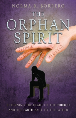 The Orphan Spirit B08JBCXKD8 Book Cover