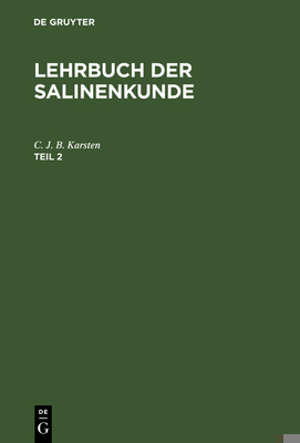 Lehrbuch der Salinenkunde [German] 3111076695 Book Cover