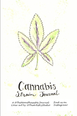 Cannabis Strain Journal 0359117856 Book Cover