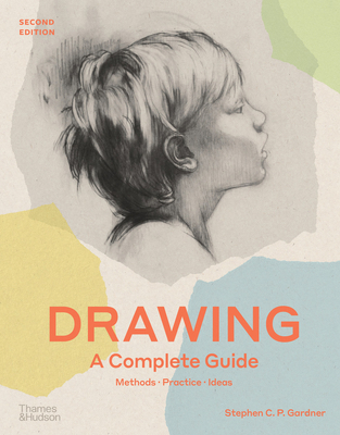 Drawing A Complete Guide (2nd ed) /anglais 0500296901 Book Cover