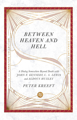 Between Heaven and Hell: A Dialog Somewhere Bey... 0830848657 Book Cover