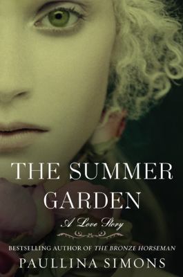 The Summer Garden 0061988227 Book Cover