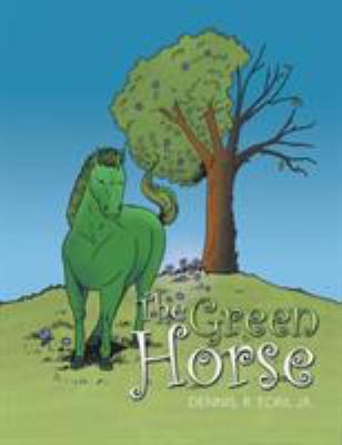 The Green Horse 148083842X Book Cover