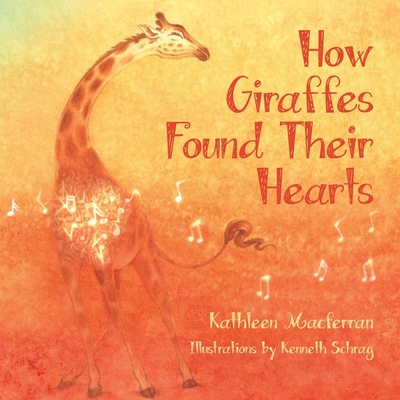 How Giraffes Found Their Hearts 1962606023 Book Cover