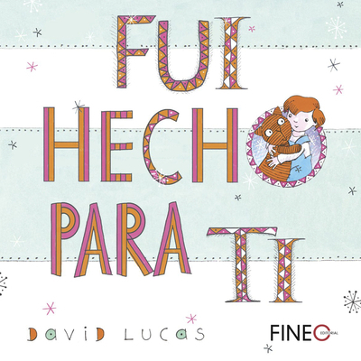 Fui Hecho Para Ti [Spanish] 8416470316 Book Cover