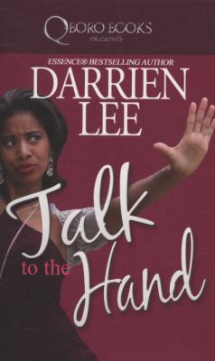 Talk to the Hand 1933967617 Book Cover