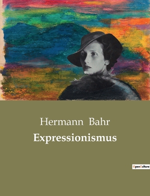 Expressionismus [German] 2385085879 Book Cover