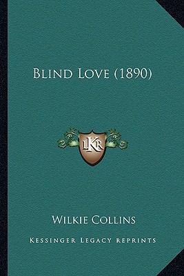 Blind Love (1890) 116409856X Book Cover