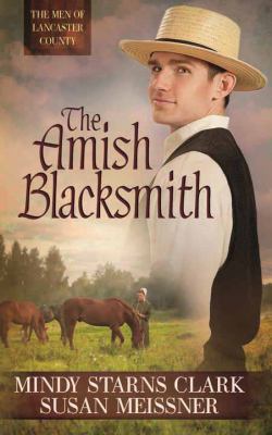 The Amish Blacksmith [Large Print] 1628993340 Book Cover