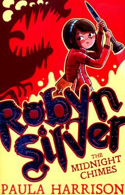 Robyn Silver: The Midnight Chimes 1407170589 Book Cover