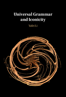 Universal Grammar and Iconicity 1108840434 Book Cover