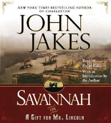 Savannah {Or} a Gift for Mr. Lincoln 0743533380 Book Cover