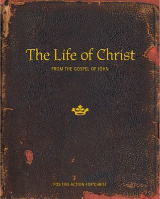 Life of Christ Student Manual
