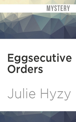 Eggsecutive Orders 1978682441 Book Cover